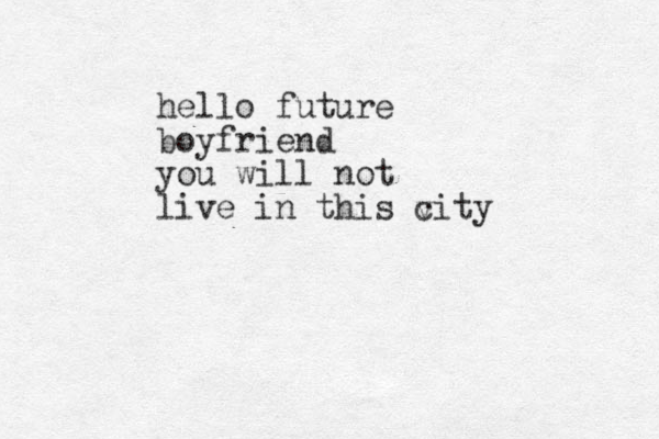 hello future boyfriend you will not live in this vity c 