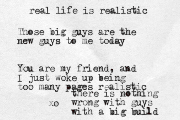 Those big guys are the new guys to me today You are my friend, and I just woke up being too many pages realistic xo real life is realistic there is nothing wrong with guys with a big build 