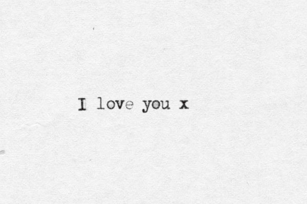 I love you x