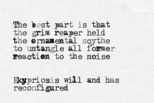 The best part is that the grim reaper held the ornamental scythe to untangle all former reaction to the noise Eku y ypriosis will and has reconfigured