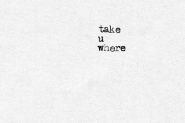 take u where