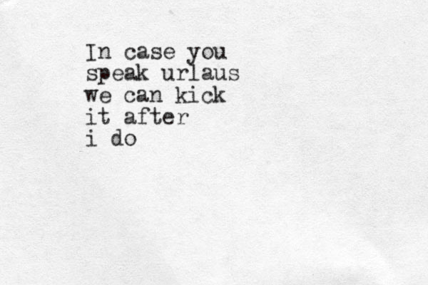 In case you speak urlaus we can kick it after i do 