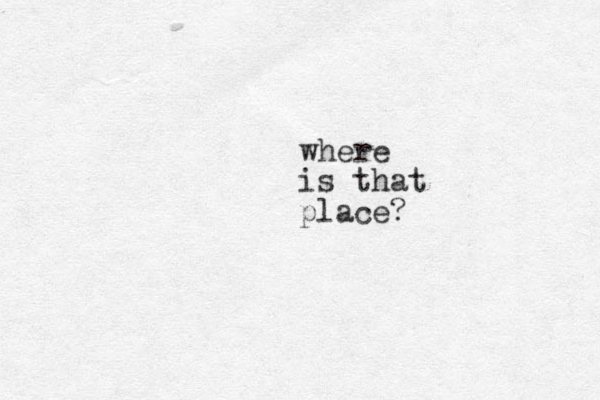where is that place?