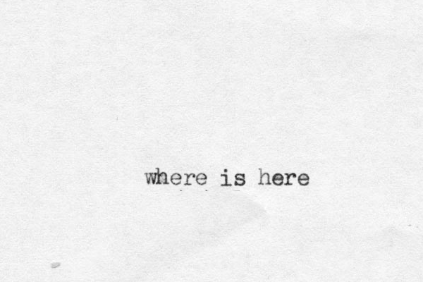where is here
