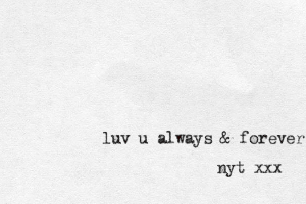 luv u always & forever nyt xxx 