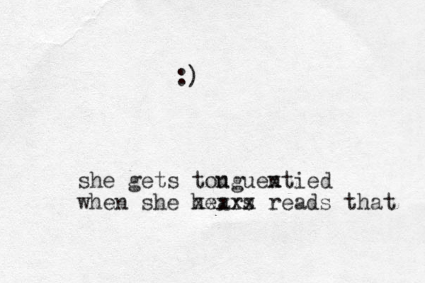 she gets tou nguentied x when she hears xxxxx reads that :)