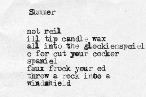 not reil ill tip candle wax all into the glockienspciel c for cut your cocker spaniel faux frock your ed throw a rock ino t to a windshield Summer 