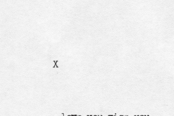 X love you miss you 