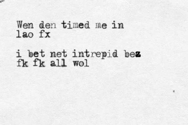 Wen den timed me in lao fx i bet net intrepid bea z z fk fk all wol