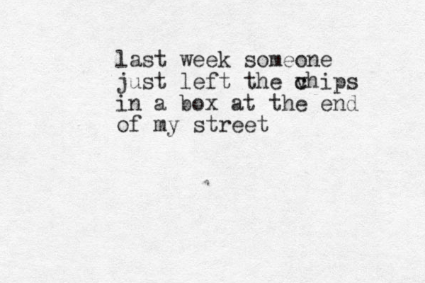 last week someone just left the vhips c c in a box at the end of my street