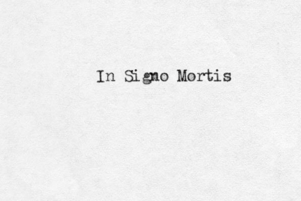 In Signo Mortis 