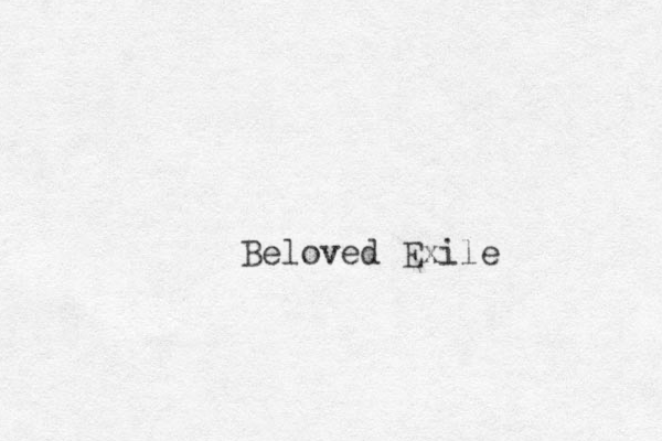 Beloved Exile 