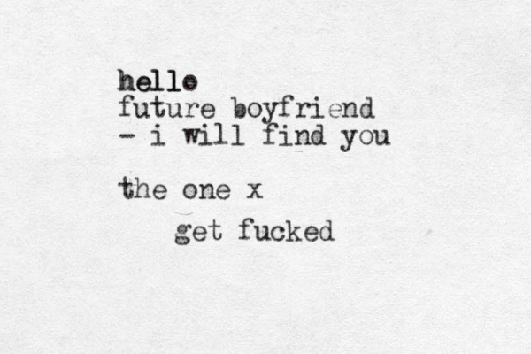 hello l hell future boyfriend - i will find you the one x get fucked