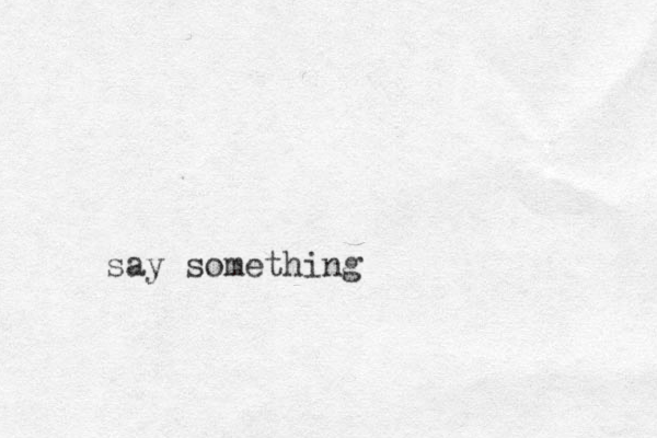 say somethi g n