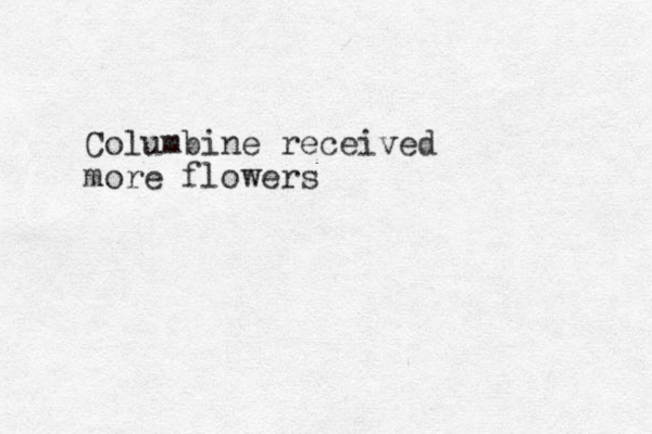 Columbine received more flowers