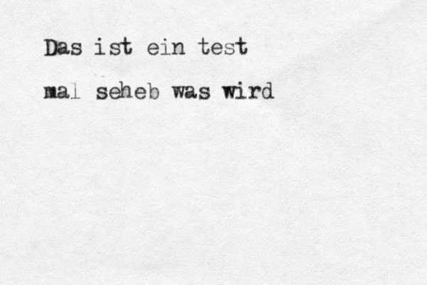 Das ist ein test mal seheb was wird 