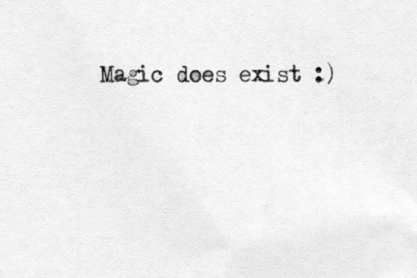 Magic does exist :) 