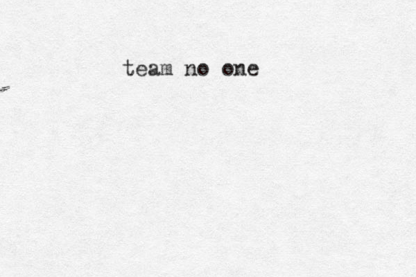 team no one