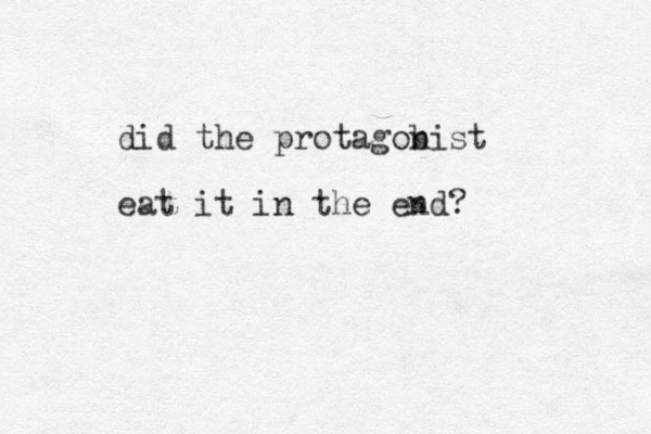 did the protagob nist eat it in the end?