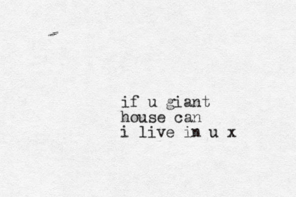 if u giant house can i live in u x
