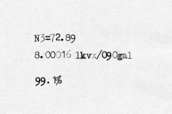 N3=72.89 8.00016 lkvx/090gal 99.1%