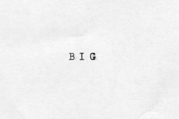 B I G 
