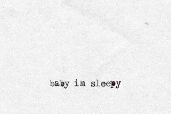 baby in m sleepy