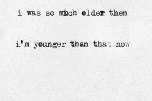 i was so mich u u older then i'm younger than that now