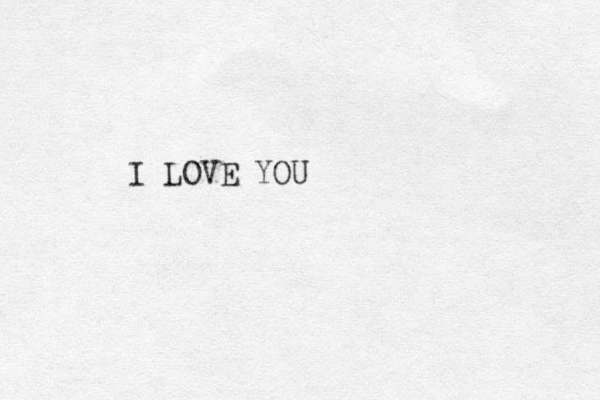 I LOVE YOU