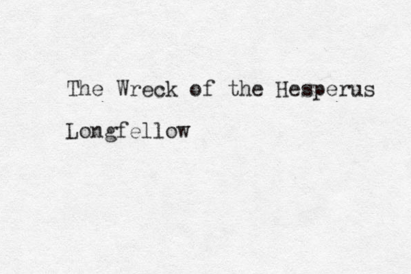 The Wreck of the Hesperus Longfellow