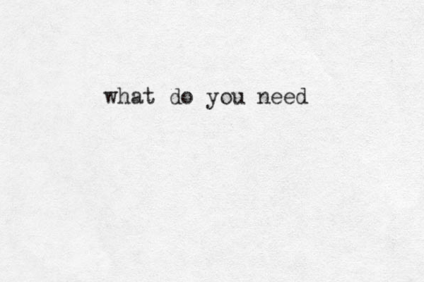 what do you need