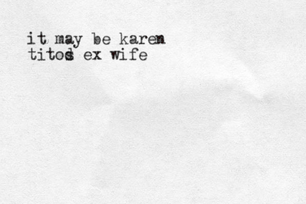 it may be karen titod ex wife s
