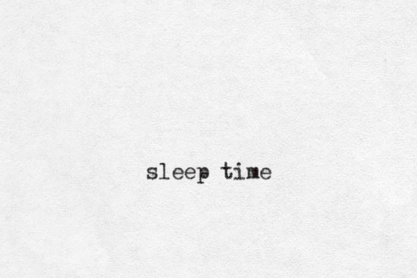 sleep time