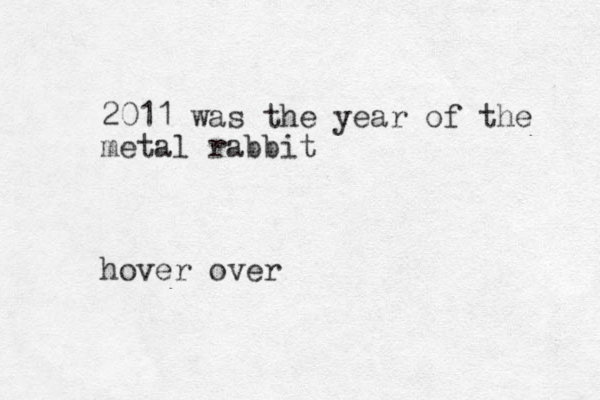 2011 was the year of the metal rabbit hover over 