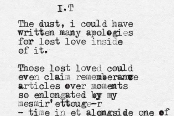 The dust, i could have written many apologies for lost love inside of it. Those lost loved could even claim rememberanv c ce articles over moments so enlongated by my mesmir'ettouge-r - time in et alongside one of I.T 