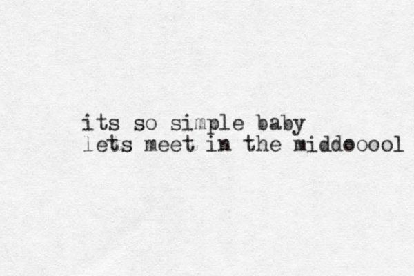 its so simple baby lets meet in the middooool 