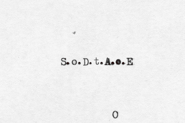 S.o.D.t.A.o.E O 