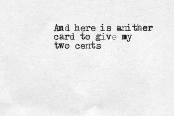 And here is anither card to give my two cents