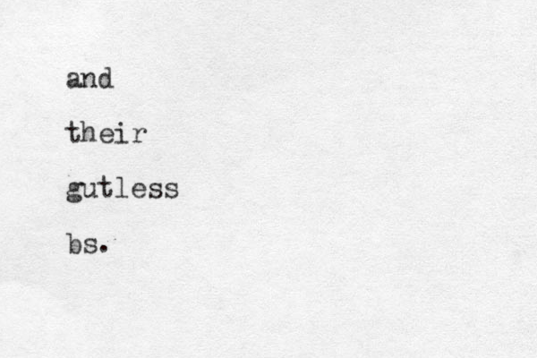 and their gutless bs.