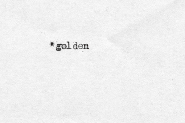 *golden 