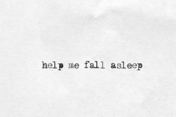 help me fall asleep