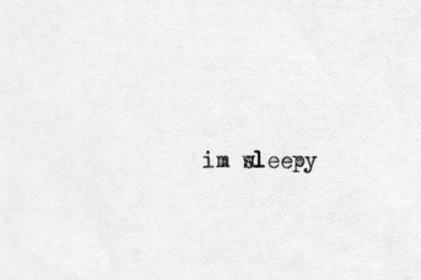 im wl sleepy