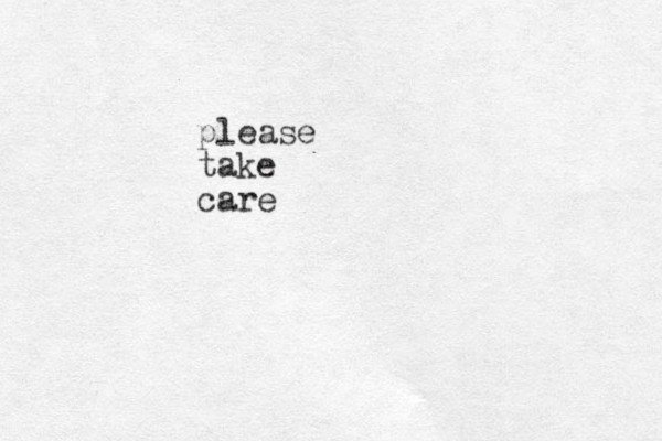 please take care 