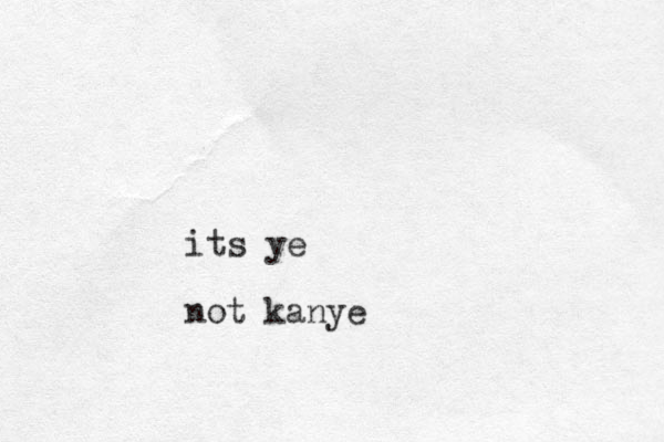 its ye not kanye