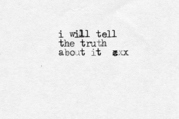 i will tell the truth about it c xxx
