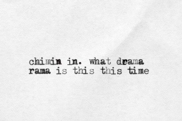 chimin in. what deama r r rama is this this time