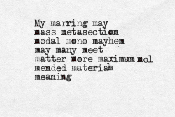 My marring may mass metasection modal mono mayhem may many meet matter more maximum mended materiam meaning mol l l 