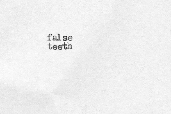false teeth