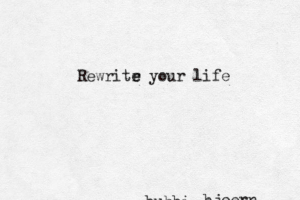 bubbi bjoern Rewritr e e your life 