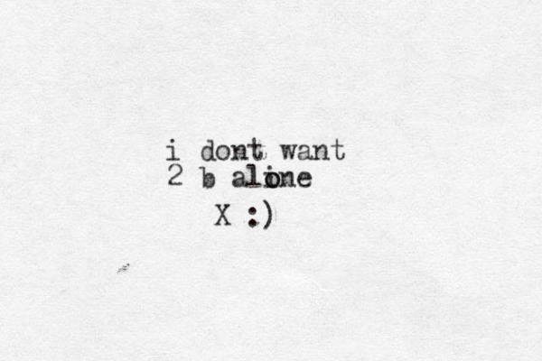 i dont want 2 b aline o o X :)